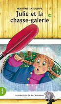 Julie, t. 10: Julie et la chasse-galerie